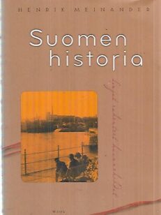 Suomen historia - Linjat, rakenteet, käännekohdat