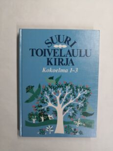 Suuri toivelaulukirja: Kokoelma 1-3