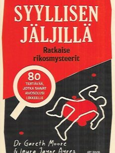 Syyllisen jäljillä - Ratkaise rikosmysteerit