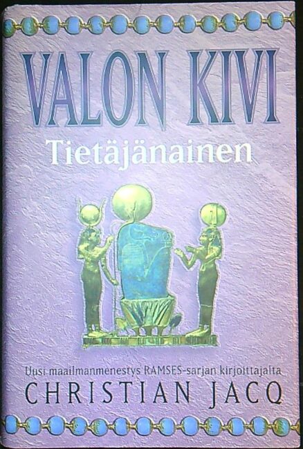 Tietäjänainen - valon kivi