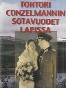 Tohtori Conzelmannin sotavuodet Lapissa