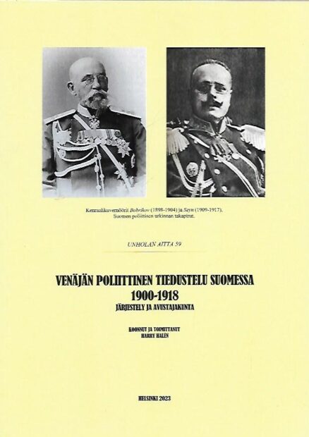 Unholan aitta 59 - Venäjän poliittinen tiedustelu Suomessa 1900-1918 - Järjestely ja avustajakunta