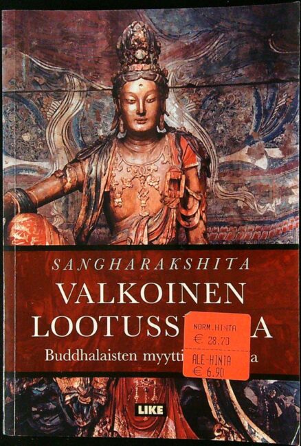 Valkoinen lootussutra: Buddhalaisten myyttien sanoma