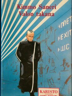 Valon takana