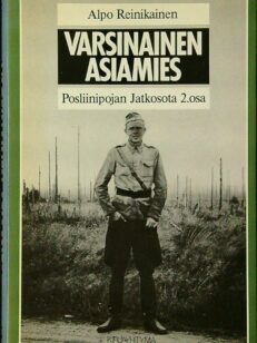 Varsinainen asiamies - Posliinipojan jatkosota 2.osa