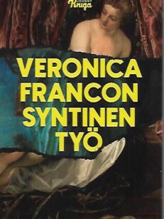 Veronica Francon syntinen työ