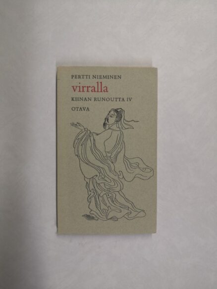 Virralla - Kiinan runoutta IV