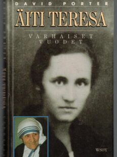 Äiti Teresa - Varhaiset vuodet