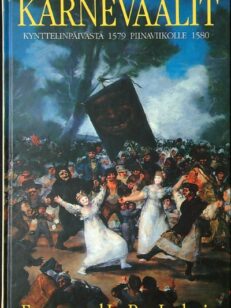 Karnevaalit - kynttelinpäivästä 1579 piinaviikolle 1580