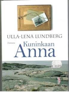 Kuninkaan Anna - Kuninkaan Anna Kökarin Anna