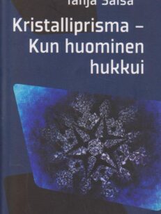 Kristalliprisma - Kun huominen hukkui