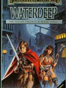 Waterdeep – The Avatar Trilogy Book Three – Forgotten Realms