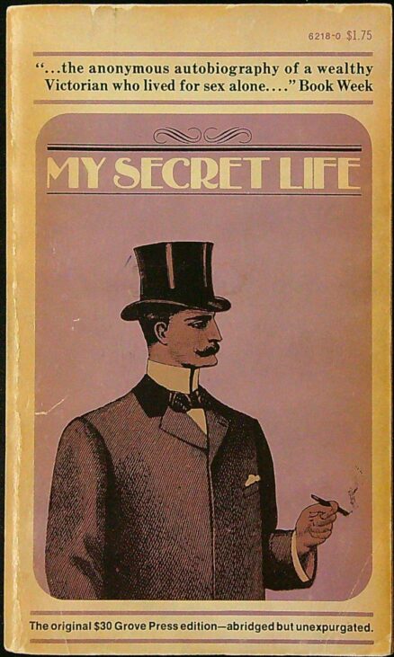 My Secret Life - Abridged but Unexpurgated