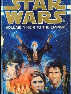 Heir to the Empire - Star Wars Volume 1