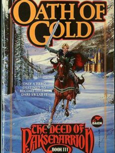 Oath of Gold - The Deed of Paksenarrion Book 3