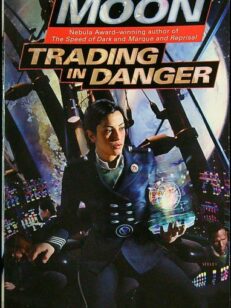 Trading in Danger