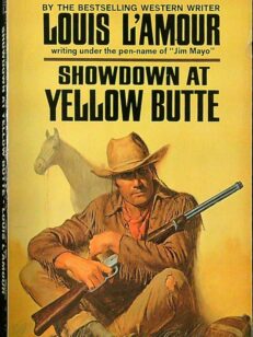 Showdown at Yellow Butte