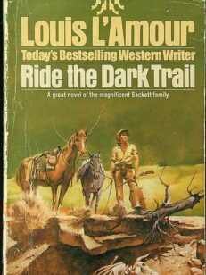 Ride the Dark Trail