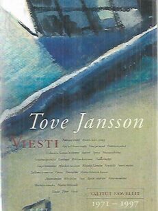 Viesti - Valitut novellit 1971-1997