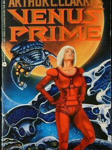 The Shining Ones - Arthur C Clarke's Venus Prime Volume 6