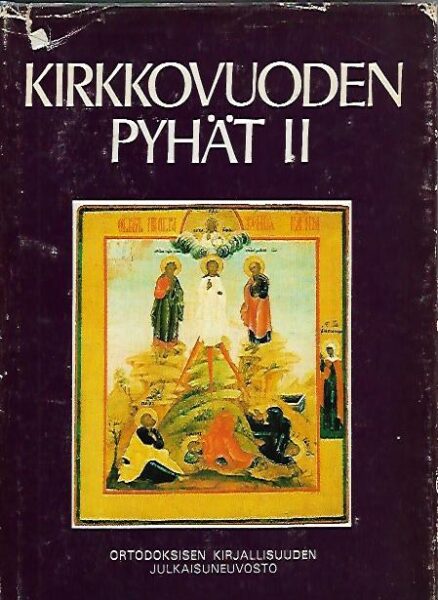 Kirkkovuoden pyhät II