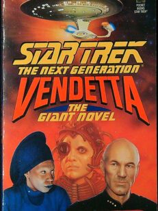 Vendetta - The Giant Novel – Star Trek The Next Generation