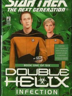 Infection - Double Helix 1 - Star Trek The Next Generation