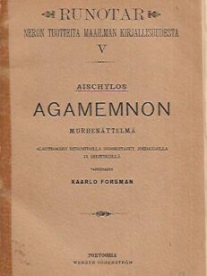 Agamemnon - Murhenäytelmä