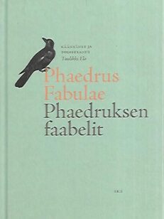 Phaedrus Fabulae - Phaedruksen faabelit