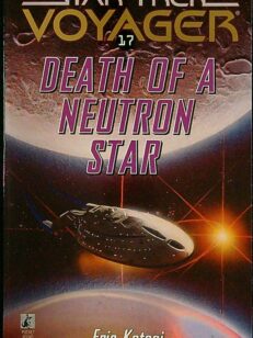 Death of a Neutron Star - Star Trek Voyager 17