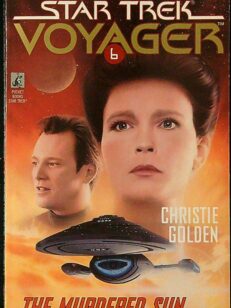 The Murdered Sun - Star Trek Voyager 6