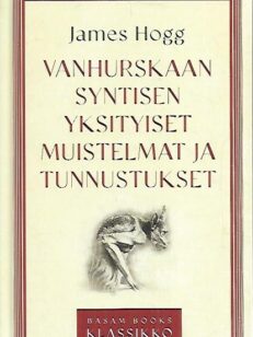 Vanhurskaan syntisen yksityiset muistelmat ja tunnustukset