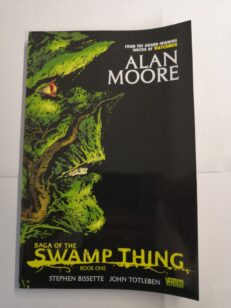 Saga of the Swamp Thing Book One