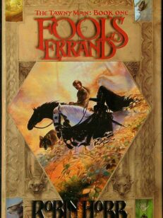 Fool’s Errand – The Tawny Man Book 1