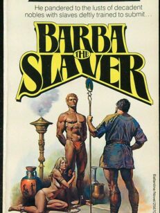 Barba the Slaver - Slaves of The Empire 1