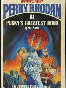 Perry Rhodan 81: Pucky's Greatest Hour