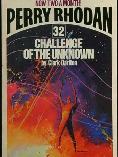 Perry Rhodan 32: Challenge of the Unknown