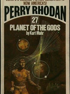 Perry Rhodan 27: Planet of the Gods