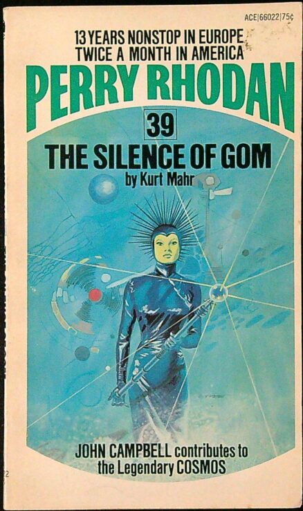 Perry Rhodan 39: The Silence of Gom