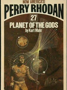 Perry Rhodan 27: Planet of the Gods