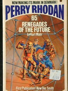 Perry Rhodan 65: Renegades of the Future