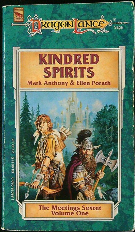 Kindred Spirits – The Meetings Sextet Volume One – Dragon Lance