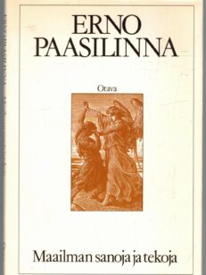 Maailman sanoja ja tekoja - lauseita