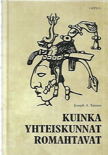 Kuinka yhteiskunnat romahtavat - Kompleksisuus ja rajatuotos