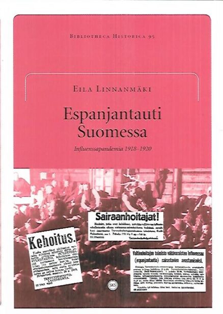 Espanjantauti Suomessa - Influenssapandemia 1918-1920