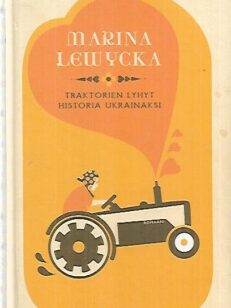 Traktorien lyhyt historia ukrainaksi