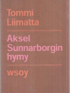 Aksel Sunnarborgin hymy