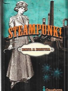 Steampunk! - Koneita ja korsetteja