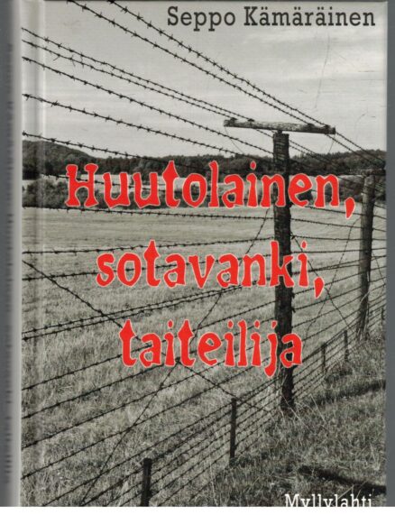 Huutolainen, sotavanki, taiteilija (tekijän signeeraus)