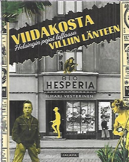 Viidakosta villiin länteen - Helsingin pojat leffassa